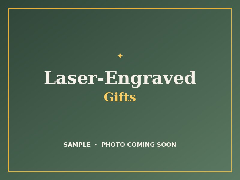 Laser-engraved gifts